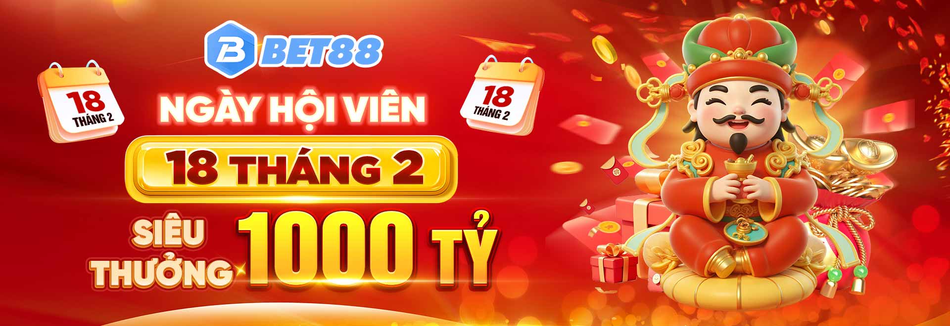 BET88 ngày hội viên 18 tháng 2 thưởng 1000 tỷ
